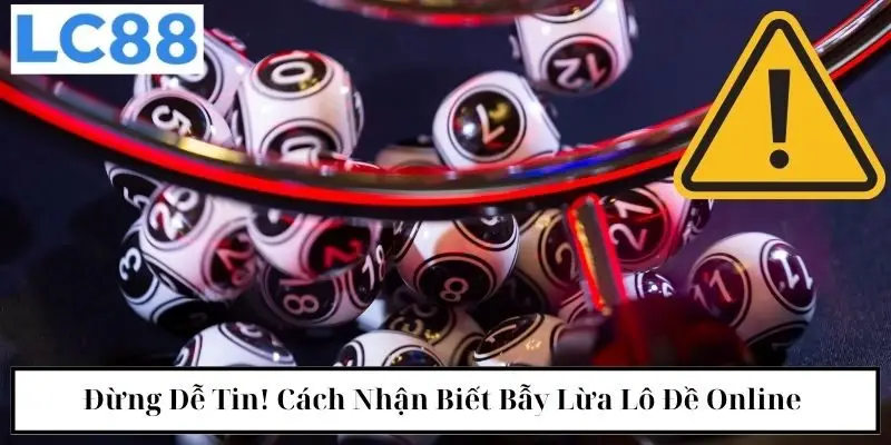 Đừng dễ tin! Cách nhận biết bẫy lừa online